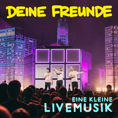 アルバム/Eine kleine Livemusik - EP (Live)/Deine Freunde