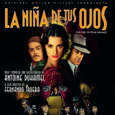 アルバム/La nina de tus ojos (Original Motion Picture Soundtrack)/アントワーヌ・デュアメル