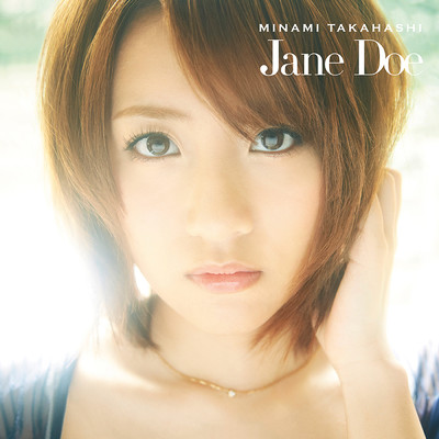 Jane Doe (off vocal ver.)/高橋みなみ