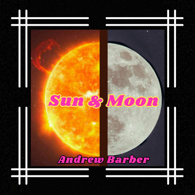 アルバム/Sun & Moon/Andrew Barber