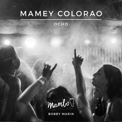 シングル/Mamey Colorao/Ocho