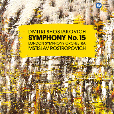 アルバム/Shostakovich: Symphony No. 15, Op. 141/Mstislav Rostropovich