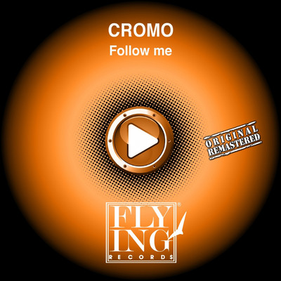 シングル/Follow Me (Trance Mix)/Cromo