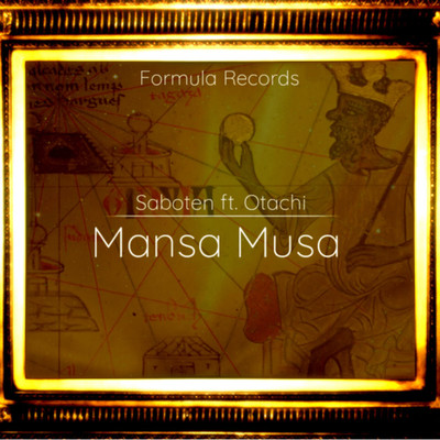 Mansa Musa/Saboten feat. Otachi