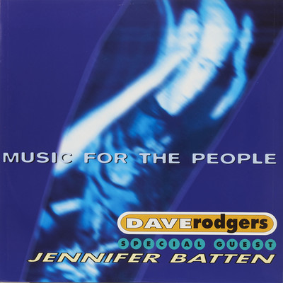MUSIC FOR THE PEOPLE (Rock Version)/DAVE RODGERS feat. JENNIFER BATTEN