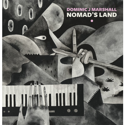 Nomad's Land/Dominic J Marshall
