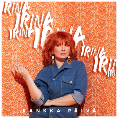 シングル/Rankka paiva/Irina