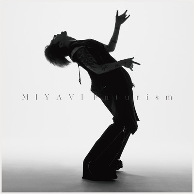 アルバム/Futurism/MIYAVI