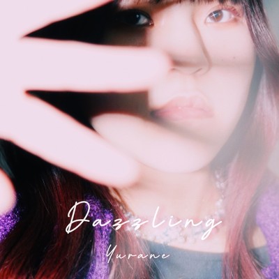 Dazzling/Yurane