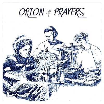 Pray On/ORION PRAYERS