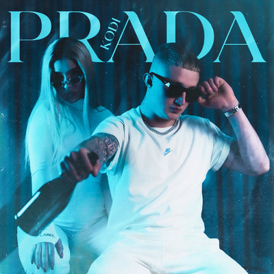 シングル/PRADA (Explicit)/KoDi