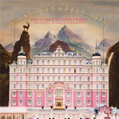 The Grand Budapest Hotel (Original Soundtrack)/Various Artists