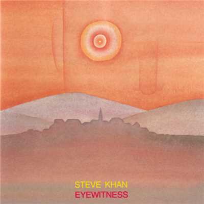 アルバム/Eyewitness/スティーヴ・カーン