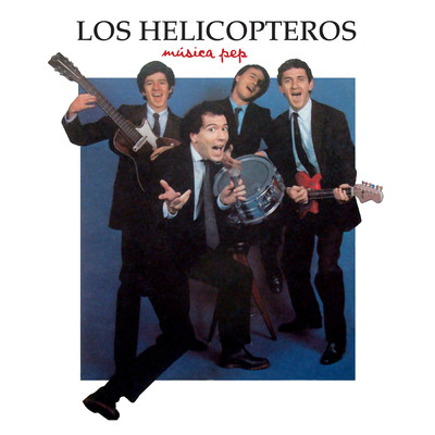 Musica Pep/Los Helicopteros