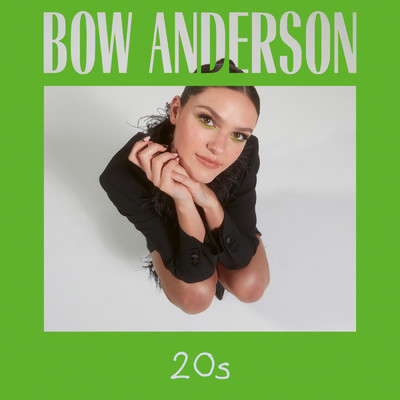 シングル/20s (Explicit) (Acoustic Version)/Bow Anderson