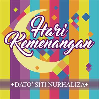 Hari Kemenangan/Dato' Sri Siti Nurhaliza