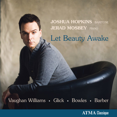 Barber: 3 Songs, Op. 45: No. 2. A Green Lowland of Pianos/Joshua Hopkins／Jerad Mosbey