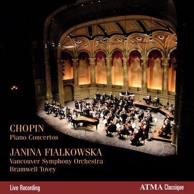 Chopin: Piano Concertos Nos. 1 and 2/Janina Fialkowska／Vancouver Symphony Orchestra／Bramwell Tovey