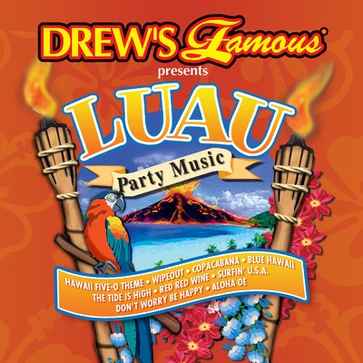 Drew's Famous Presents Luau Party Music/The Hit Crew
