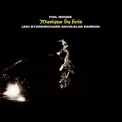 Musique Du Bois/フィル・ウッズ