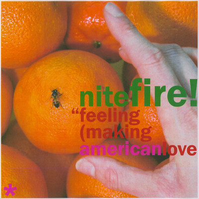Feeling (Making American Love)/Nitefire