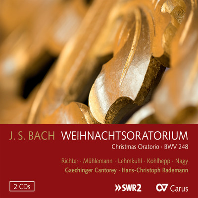 Bach, J.S.: Christmas Oratorio, BWV 248/レグラ・ミューレマン／Wiebke Lehmkuhl／Sebastian Kohlhepp／Michael Nagy／Gaechinger Cantorey／Hans-Christoph Rademann