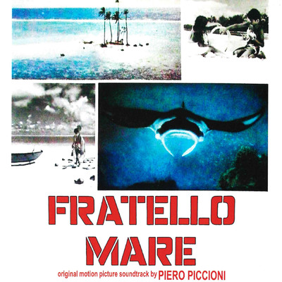 アルバム/Fratello mare (Original Motion Picture Soundtrack)/ピエロ・ピッチオーニ