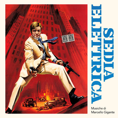 Sedia elettrica (Original Soundtrack)/Marcello Gigante
