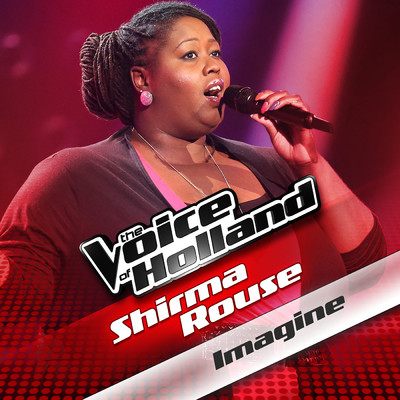 シングル/Imagine (From The Voice Of Holland)/Shirma Rouse