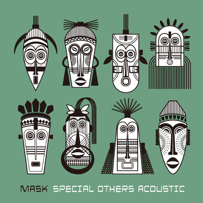 MASK/SPECIAL OTHERS ACOUSTIC