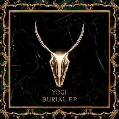 Burial EP/Yogi