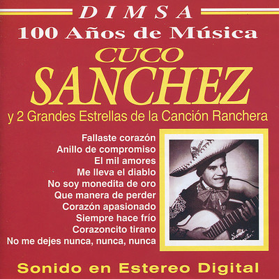 Cuco Sanchez y 2 Grandes Estrellas de la Cancion Ranchera/Various Artists