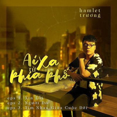アルバム/Ai Xa Tu Phia Pho/Hamlet Truong
