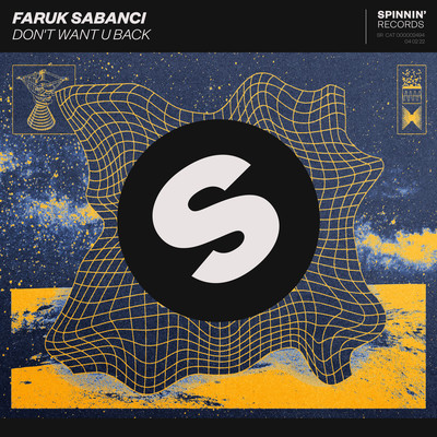 Don't Want U Back/Faruk Sabanci