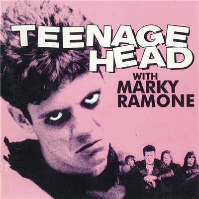 You're Tearin' Me Apart (with Marky Ramone)/Teenage Head