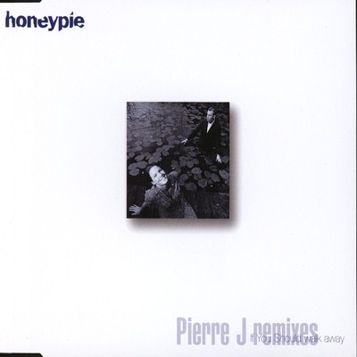 アルバム/If You Should Walk Away (Pierre J remixes)/Honeypie