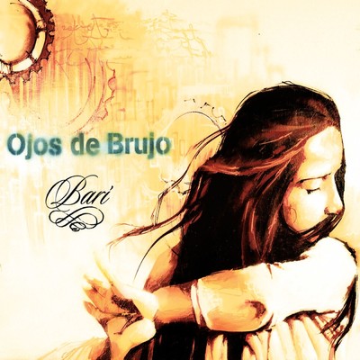 アルバム/Bari/Ojos de Brujo