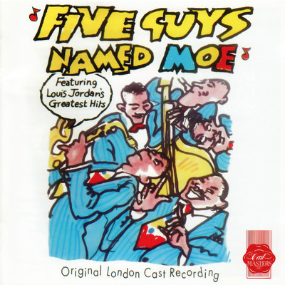 Kenny Andrews, The ”Five Guys Named Moe” Original London Company