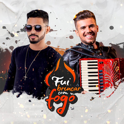 シングル/Fui brincar com fogo (feat. Luan Estilizado)/Luanzinho Moraes