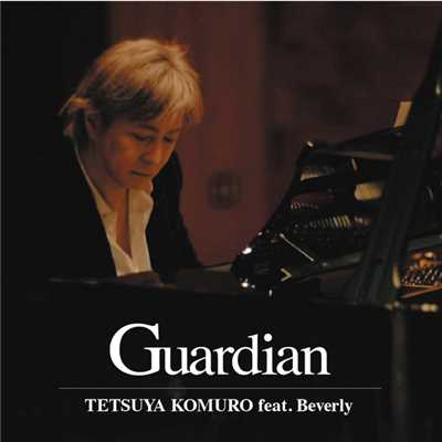シングル/Guardian/TETSUYA KOMURO feat. Beverly