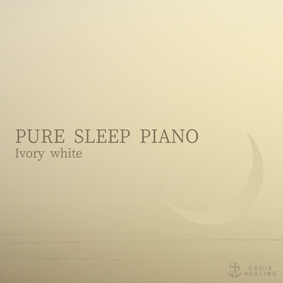 PURE SLEEP PIANO Ivory white/CROIX HEALING