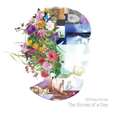 The Stories of a Day/平田志穂子