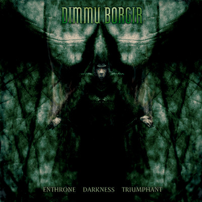 アルバム/Enthrone Darkness Triumphant [Japan Edition]/Dimmu Borgir
