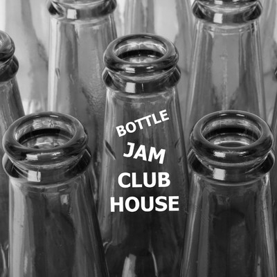 シングル/Bottle Jam Club House/VAudio