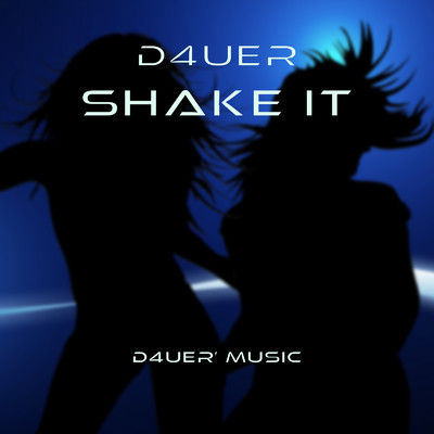 Shake It (Radio Edit)/D4UER