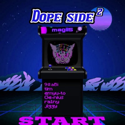 アルバム/Dope side2/Magii5