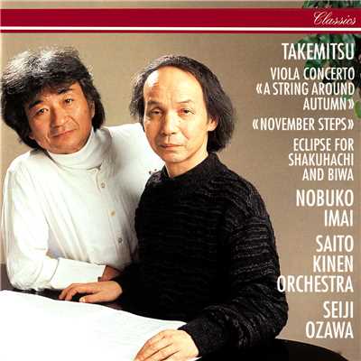 Takemitsu: November Steps; Viola Concerto; Eclipse/サイトウ・キネン・オーケストラ／小澤征爾