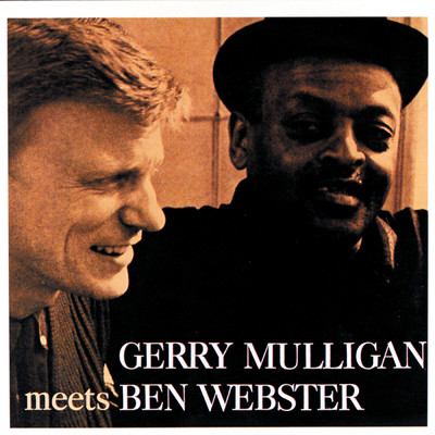 アルバム/Gerry Mulligan Meets Ben Webster/ジェリー・マリガン