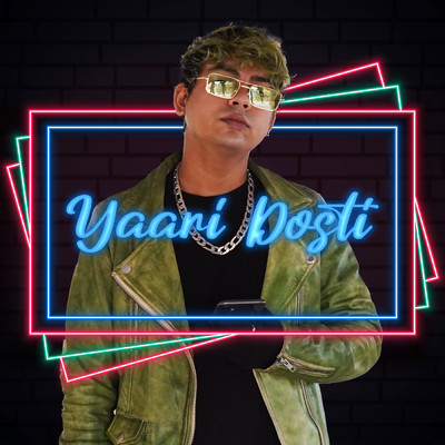 Yaari Dosti (Explicit)/Various Artists