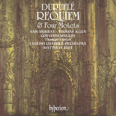 アルバム/Durufle: Requiem & 4 Motets/Corydon Singers／イギリス室内管弦楽団／Matthew Best